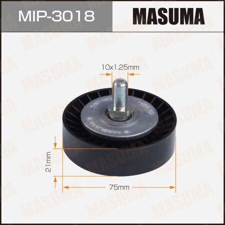 Drive belt tensioner pulley Masuma, MIP-3018